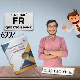 CA Ajay Agarwal Financial Reporting Question Book For CA Final: Study Material