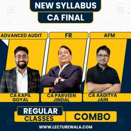 CA Parveen Jindal FR & CA Kapil Goyal Audit & CA Aaditya Jain AFM Combo For CA Final: ONLINE CLASSES. 