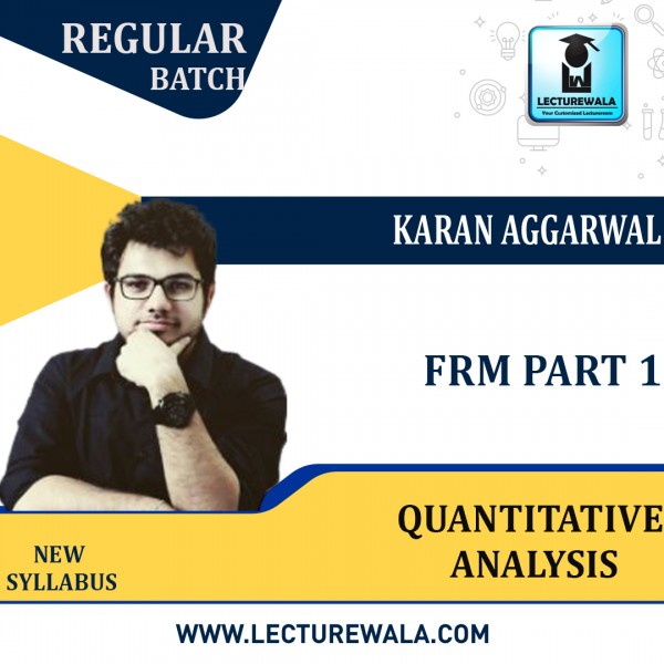 FRM Part 1 Quantitative Analysis New Syllabus : Video Lecture + Study Material by Karan Aggarwal Sir(For Aug 2022 and Nov 2022)