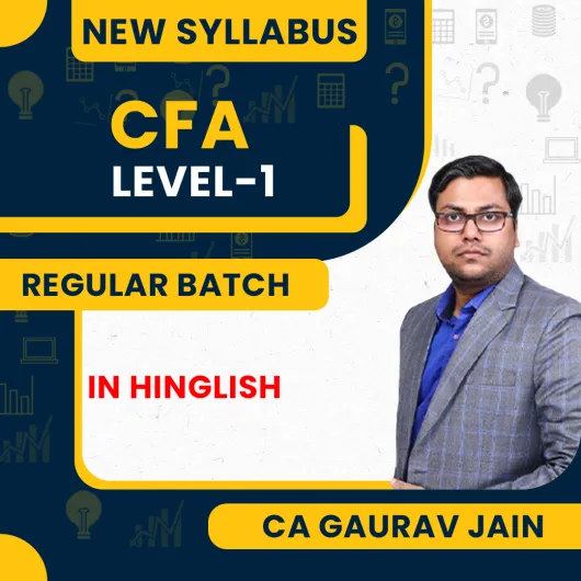 CA Gaurav Jain CFA LEVEL-1 Regular Online Classes For CFA : Google Drive Classes CA Gaurav Jain CFA LEVEL-1 Regular Online Classes For CFA : Google Drive Classes