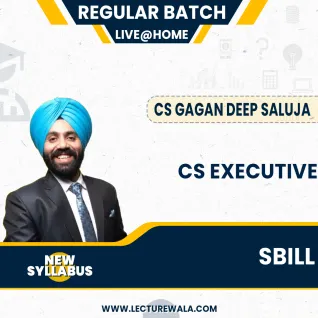 CS Executive SBILL Live @ Home and Recording (New Syllabus) Regular Course By CS Gagan Deep Saluja : Online Classes CS Executive SBILL Live @ Home and Recording (New Syllabus) Regular Course By CS Gagan Deep Saluja : Online Classes