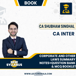 CA Inter – Corporate and Other Laws Summary Notes+Question Bank & MCQ Booklet May/Nov 2024  By CA Shubham SInghal