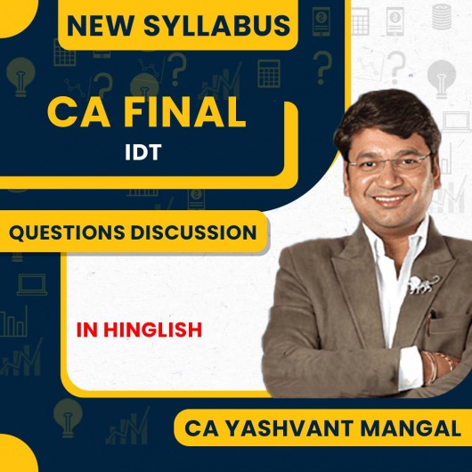 CA Yashvant Mangal Indirect Tax (IDT) Questions Discussion Lectures For CA Final: Pen Drive / Online Classes.