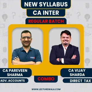CA Inter Direct Tax & Accounts Combo Regular Course By CA Vijay Sarda & CA Parveen Sharma : ONLINE CLASSES.
