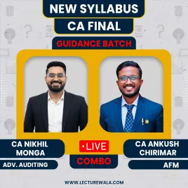 CA Ankush Chirimar Advanced Auditing &amp; Professional Ethics CA Nikhil Monga AFM LIVE Guidance Batch For CA Final