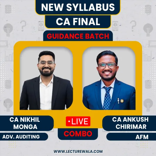 CA Ankush Chirimar Advanced Auditing & Professional Ethics CA Nikhil Monga AFM LIVE Guidance Batch For CA Final CA Ankush Chirimar Advanced Auditing & Professional Ethics CA Nikhil Monga AFM LIVE Guidance Batch For CA Final