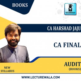 CA Final Auditing Book Set New Syllabus : Study Material  By CA Harshad jaju (For NOV. 2021 / MAY 2022 & Nov 2022 )