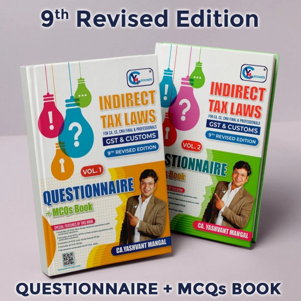 CA Final Indirect Tax Law Questionnaire + MCQ Book By CA Yashvant Mangal: Study Material.
