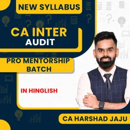 CA Harshad Jaju Auditing &amp; Ethics LIVE PRO Mentorship Batch For CA Inter