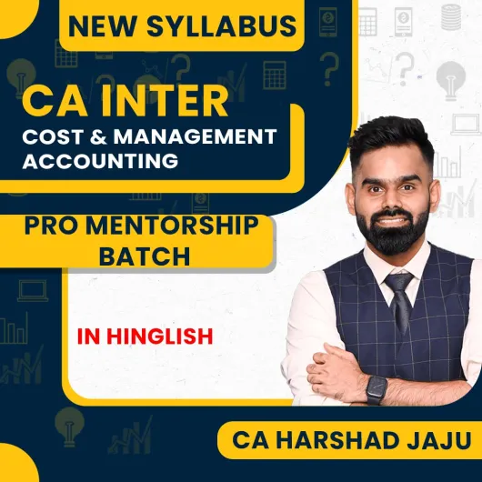 CA Harshad Jaju Cost & Management Accounting LIVE PRO Mentorship Batch For CA Inter : Online Classes