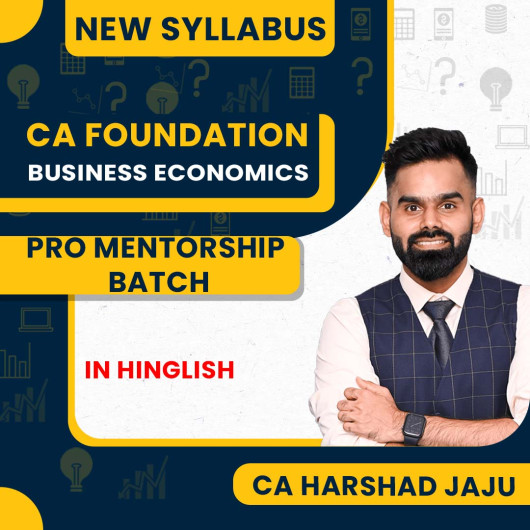CA Harshad Jaju Business Economics PRO Mentorship Batch For CA Foundation 