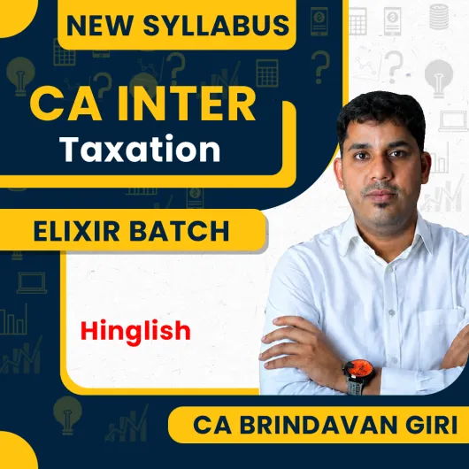 CA Brindavan Giri Tax Complete Question Solving Batch For CA Inter