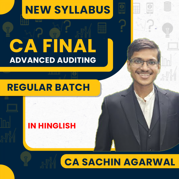 CA Sachin Agarwal Advanced Auditing Online Regular Classes For CA Final: Online Classes
