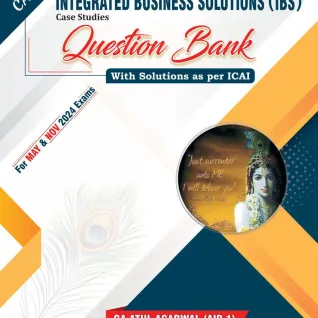 CA Atul Agarwal Integrated Business Solutions Question Book For CA Final: CA Final IBS Question Book by Atul Agarwal CA Atul Agarwal Integrated Business Solutions Question Book For CA Final: CA Final IBS Question Book by Atul Agarwal