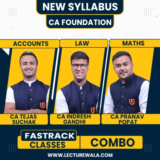 CA Tejas Suchak , CA Indresh Gandhi & CA Pranav Popat Accounts , Law & Maths Fastrack Cource For CA Foundation CA Tejas Suchak , CA Indresh Gandhi & CA Pranav Popat Accounts , Law & Maths Fastrack Cource For CA Foundation