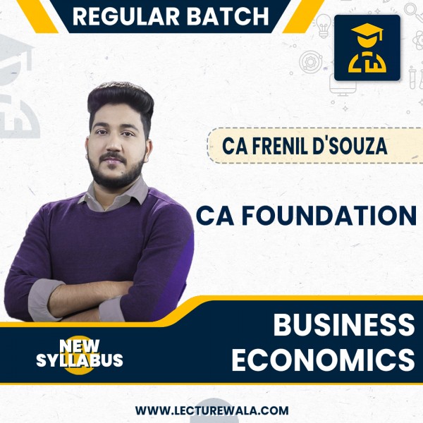 CA Frenil D'Souza Business Economics Regular Batch For CA Foundation : Online Classes