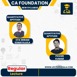 CFA Sriram Somayajula & Pavan Kumar Quantitative Aptitude Regular Batch For CA Foundation : Online Classes CFA Sriram Somayajula & Pavan Kumar Quantitative Aptitude Regular Batch For CA Foundation : Online Classes