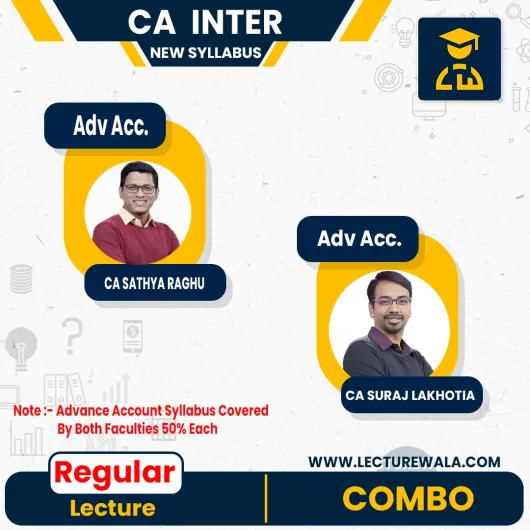 CA Inter Advance Accounts New Syllabus In English Regular Course By CA Sathya Raghu & Suraj Lakhotia : ONLINE CLASSES.