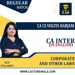 CA Inter Corporate and Other Laws In English Regular Course By CA CS Yogita Harjani : ONLINE CLASSES.