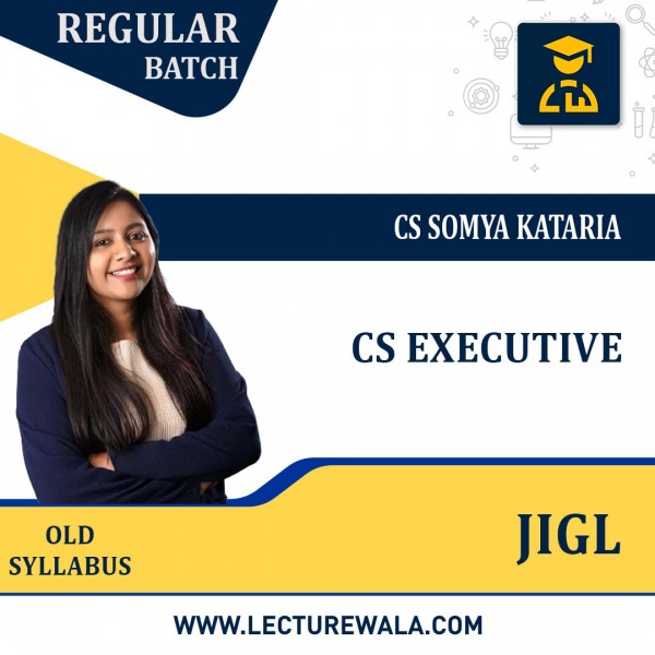 CS Executive JIGL OLD SYLLABUS by CS Somya Kataria : Pendrive/Online classes.
