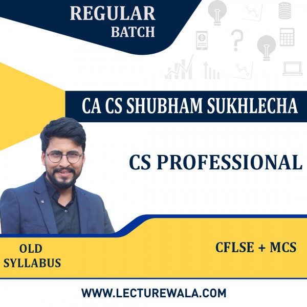 CS Professional COMBO (CFLSE + MCS) Syllabus (2017) Regular Course: Video Lecture + Study Material by CA CS Shubham Sukhlecha 