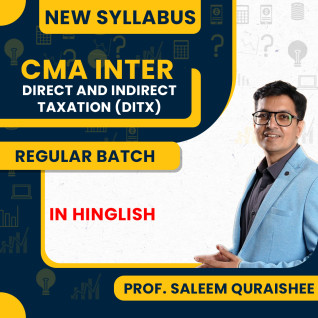 Prof. Saleem Quraishee Direct Taxtion 50% + GST 50% Regular Classes For CMA Inter New Syllabus Online Classes Prof. Saleem Quraishee Direct Taxtion 50% + GST 50% Regular Classes For CMA Inter New Syllabus Online Classes