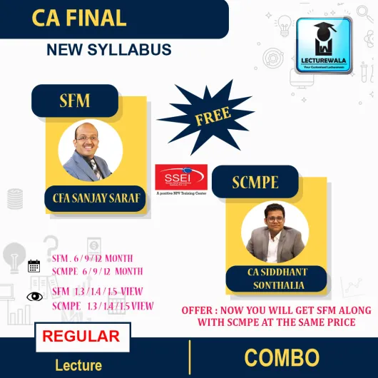 CA Final (NEW) SFM With SCMPE Free Regular Course New Syllabus : Video Lecture + Study Material by CFA Sanjay Saraf & CMA Siddhanth Sonthalia (For May/Nov 2023 & Onwards )