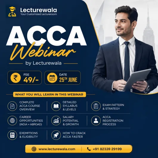 ACCA Webinar by Lecturewala. ACCA Webinar by Lecturewala.