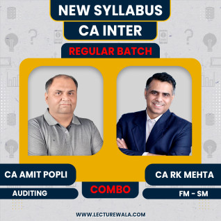 CA Inter Group 2 Combo Audit & FM-SM by CA Amit Popli & RK Mehta : Google Drive / Online Classes