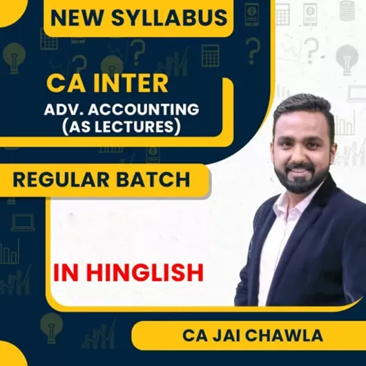 CA Inter New Syllabus Advanced Accounting (AS Lectures) Regular in Depth Batch By CA Jai Chawla : Live Online Classes