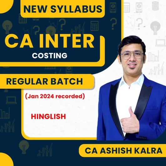 CA Ashish Kalra Cost & Management Accounting Regular Classes For CA Inter : Online Classses / Android