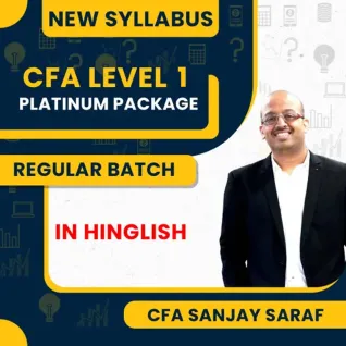 CFA Level - 1 New Syllabus Platinum Package by CFA Sanjay Saraf : Online Classes CFA Level - 1 New Syllabus Platinum Package by CFA Sanjay Saraf : Online Classes