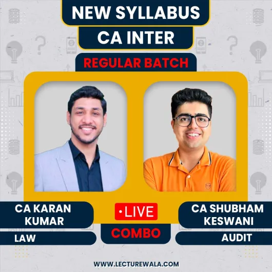 CA Karan Kumar Corporate and Other Laws & CA Shubham Keswani Audit Combo Regular Batch For CA Inter