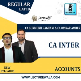 CA Inter Accounts Regular Course New Course : Video Lecture + Study Material By CA Gurmukh Raghani & CA Omkar Ambre (For May 2022 )