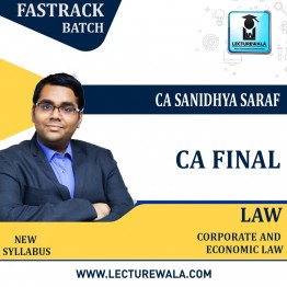 CA Final Corporate & Economic Law  Crash Course By CA Sanidhya Saraf: Online Classes.