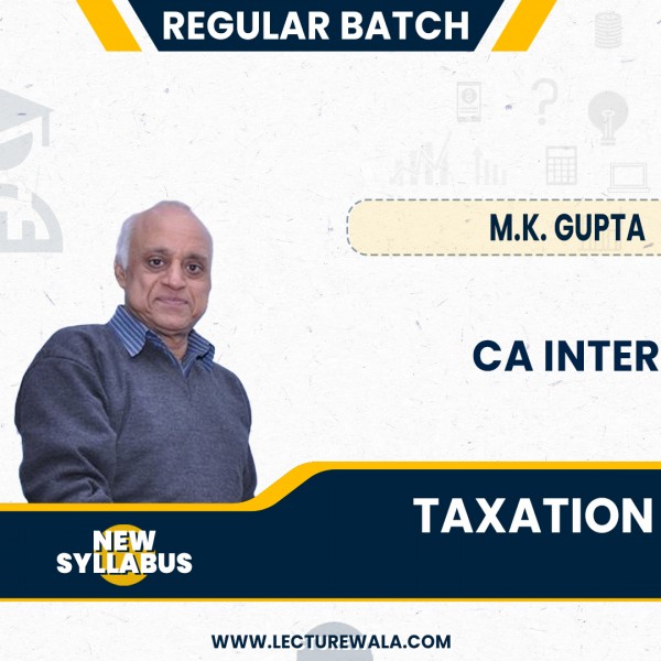 CA Inter Taxation Regular Course Video Lecture + Study Material By M.K.GUPTA