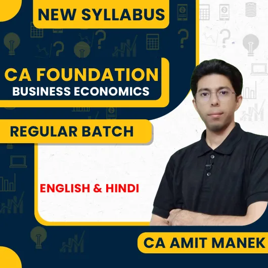 CA Amit Manek Business Economics Regular Online Classes For CA Foundation: Online classes.