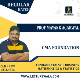 CMA Foundation Fundamentals of Business Mathematics & Statistics Regular Course By Prof. Mayank Agarwal: Pendrive / Online Classes.