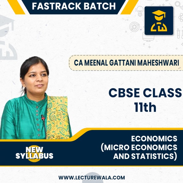 Class 11 Economics(Micro economics and statistics) Fasttrack Course By CA Meenal Gattani Maheshwari : Online Classes