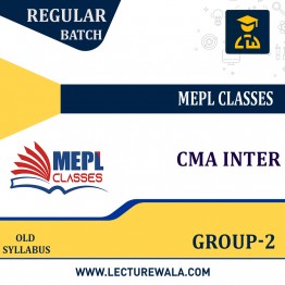 CMA INTER Group - 2  Combo Regular Batch : By MEPL CLASSES : Online classes