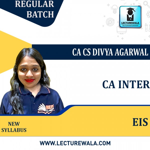 CA Inter Eis Regular Course by CA CS Divya  Agarwal : Online classes.