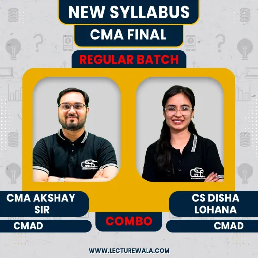 CS Disha Lohana & CMA Akshay Sir Cost & Management Audit Regular Classes For CMA FInal Online Classes