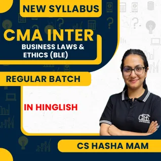  CS Hasha Mam Business Laws & Ethics Regular Classes For CMA Inter Online Classes