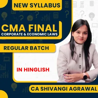 CA Shivangi Agrawal Corporate & Economic Laws Regular Batch For CMA Final 2026 & 2027 Exam  CA Shivangi Agrawal Corporate & Economic Laws Regular Batch For CMA Final 2026 & 2027 Exam