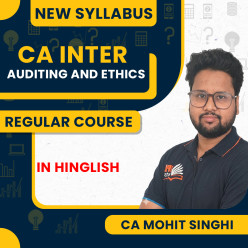 CA Mohit Singhi Auditing and Ethics Regular Combo Classes For CA Inter