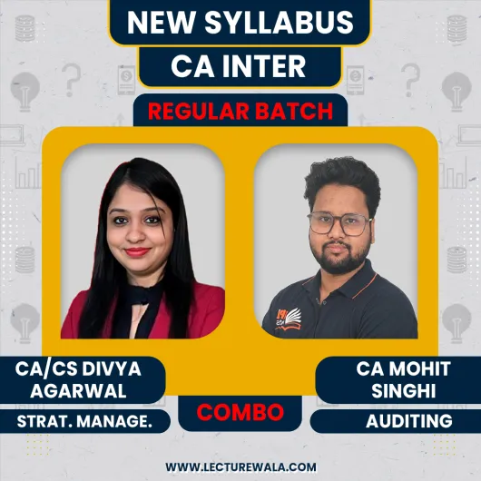 CA/CS Divya Agarwal SM & CA Mohit Singhi Auditing Live Regular Combo Classes For CA Inter Online Classes