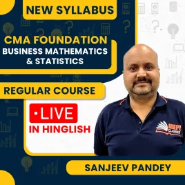 Sanjeev Pandey Business Mathematics &amp; Statistics Live Online Regular Classes For CMA Foundation