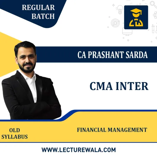 CMA INTER (NEW SYLLABUS) - PAPER 10 - FINANCIAL MANAGEMENT BY MEPL CLASSES