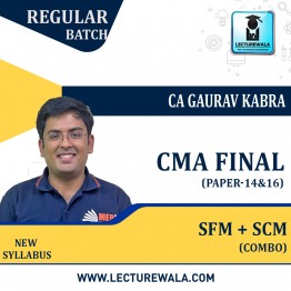 CMA Final Combo Strategic Cost Management (Paper - 16) + Strategic Financial Management (Paper - 14) Regular Course : Video Lecture by CA Gaurav Kabra (For  Dec.2022 & Jun 2023)