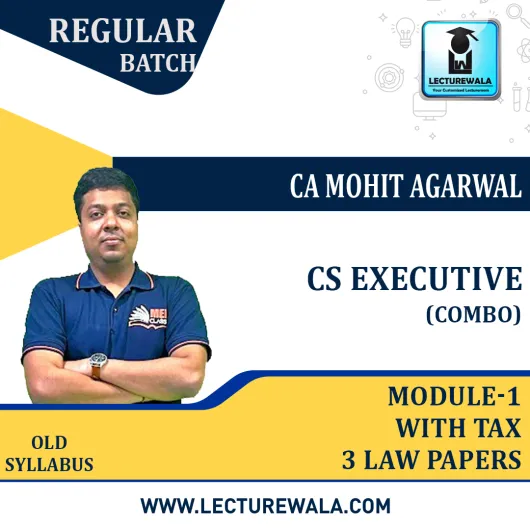 CS Executive Module 1 With Tax Combo Live @ Home Regular Batch Old Syllabus : Video Lecture + Study Material By MEPL CLASSES ( CA Mohit Agarwal ) (For JUN 2023 & Dec 2023)